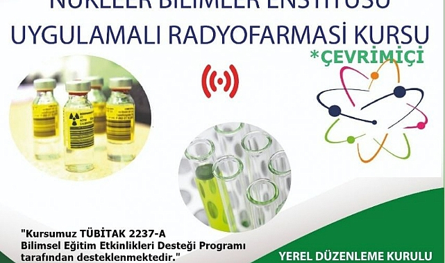 EÜ Nükleer Bilimler Enstitüsünden “Uygulamalı Radyofarmasi Kursu”