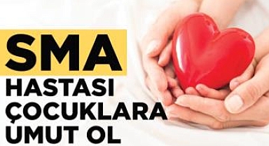 Hala geç kalmadınız! Bilet al SMA’lı çocuklara umut ol