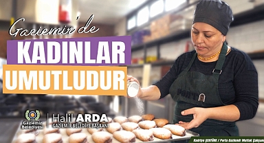 Gaziemir’de kadınlar güçlüdür! 