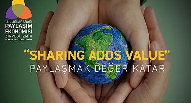 İzmir’de Uluslararası Paylaşım Ekonomisi Zirvesi