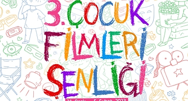 3. Çocuk Filmleri Şenliği başlıyor